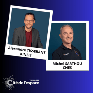 La Cité de l’espace à Toulouse pour illustrer la conférence Kinéis