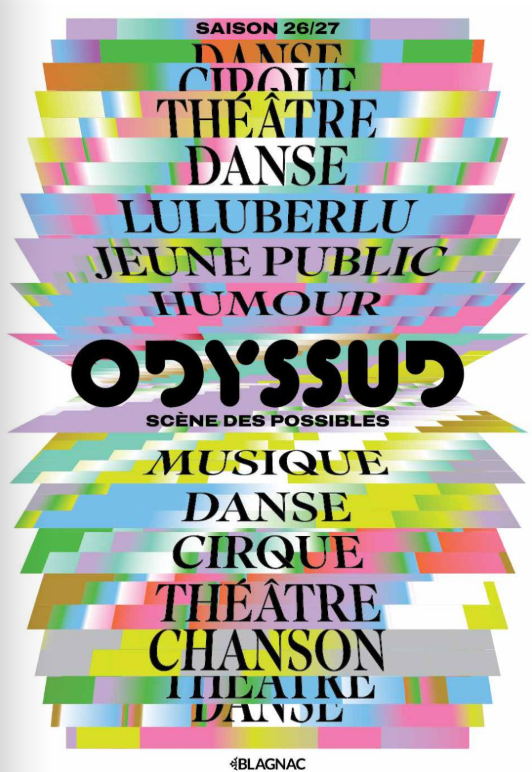 Programmation de la saison 2026 2027 d Odyssud a Blagnac dans la metropole de Toulouse
